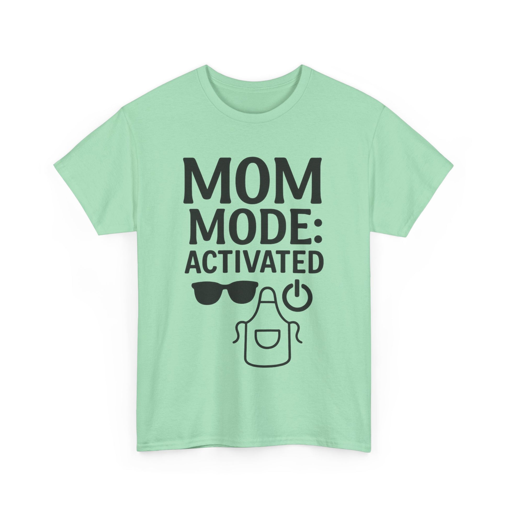 Mom Mode Activated Shirt – Funny Mother's Day or Mom Life Tee