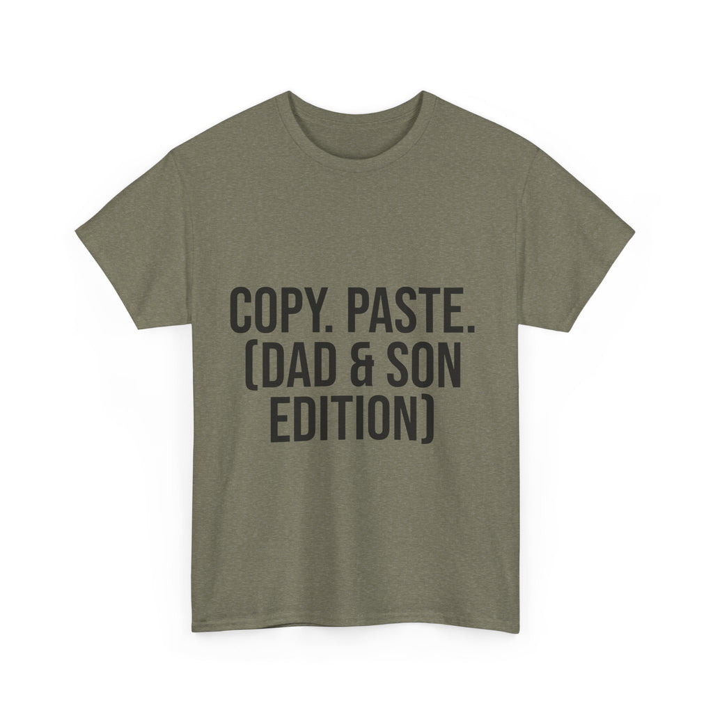 Copy, Paste. (Dad & Son) T-Shirt – Matching Family Outfits | Funny Gift for Father and Son