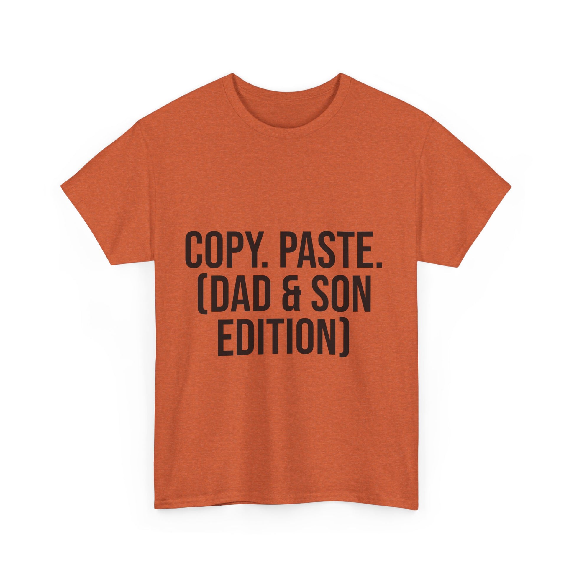 Copy, Paste. (Dad & Son) T-Shirt – Matching Family Outfits | Funny Gift for Father and Son