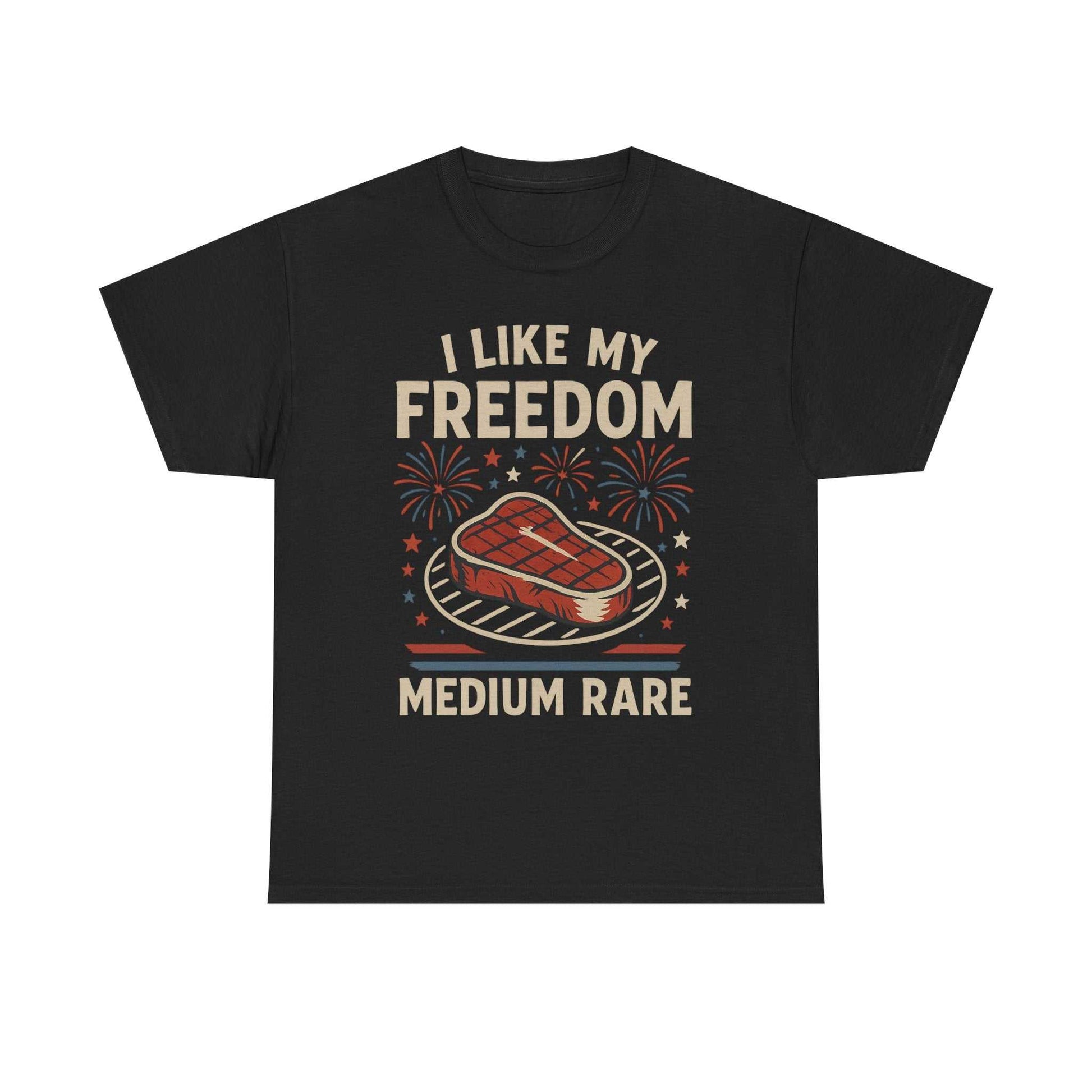 I Like My Freedom Medium Rare T-Shirt – Funny Patriotic BBQ Shirt for Men & Women, 4th of July USA Tee