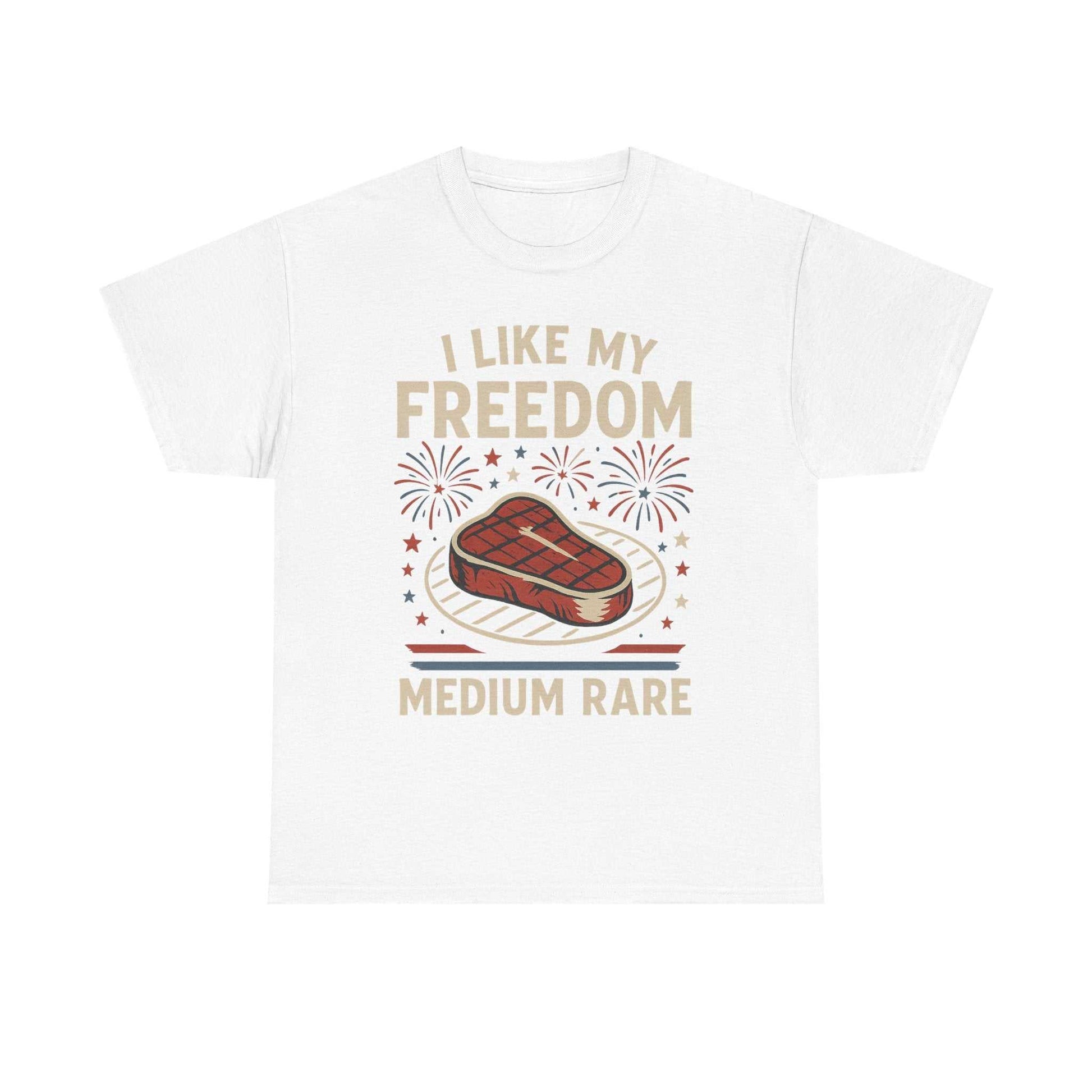 I Like My Freedom Medium Rare T-Shirt – Funny Patriotic BBQ Shirt for Men & Women, 4th of July USA Tee